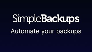 How to Automate Your Backups with SimpleBackups [upl. by Aidnyl789]