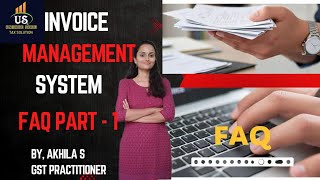 Invoice Management System IMS Explained  FAQ Part 1 [upl. by Corrina861]