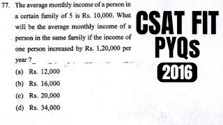 CSAT PYQ2016 The average monthly income of a person in a certain family of 5 is Rs10000 What [upl. by Leblanc]