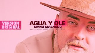 AGUA Y OLE  Manu Masaedo [upl. by Jacey]