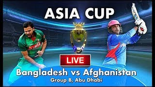 🔴Live Ban vs Afg  Asia Cup 2018  Live Scores and Commentary  Maasranga TV Live Ban vs Afg 2018 [upl. by Melicent30]