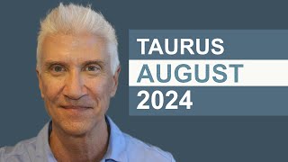 TAURUS August 2024 · AMAZING PREDICTIONS [upl. by Anwahsiek]