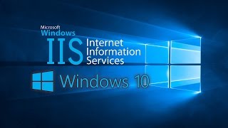 How To Install IIS in Windows 10 [upl. by Alton]