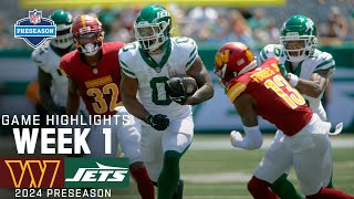 Washington Commanders vs New York Jets  2024 Preseason Week 1 Game Highlights [upl. by Close884]