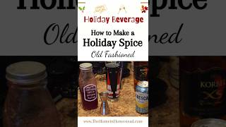 Holiday Spice Old Fashioned Cocktail  Using Homemade Spice Simple Syrup  Holiday Cocktail Recipe [upl. by Sixele]