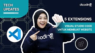 5 Extensions Visual Studio Code Untuk Membuat Website [upl. by Dorice]