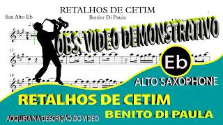 Retalhos de Cetim  Benito di Paula  Alto Sax Eb  videopartitura [upl. by Feledy]