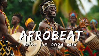 AFROBEATS MIX 2024 🔥 AMAPIANO MIX 2024  BEST OF NAIJA AFROBEAT VIDEO MIX  AYRA STARR  BURNA REMA [upl. by Uuge]