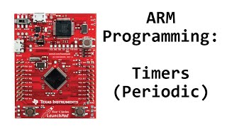 TM4C123 Tutorial Timers Periodic Mode [upl. by Aleuname372]