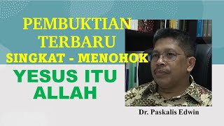 Bukti Yesus itu Allah [upl. by Faustena]