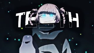 「Teeth 🦷🌙」Mixed Anime「AMVEDIT」4K [upl. by Worrell]