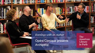 Opéra Comique presents Archipels [upl. by Etterrag]