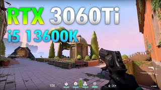 RTX 3060 Ti Valorant  i5 13600K  RTX 3060 Ti [upl. by Llehcal290]