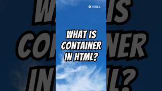 What is a Container in a Website html5 container webdevelopment [upl. by Genni]