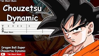 Dragon Ball Super OP  Chouzetsu Dynamic Guitar Tutorial [upl. by Allemrac]