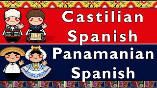 CASTILIAN amp PANAMANIAN SPANISH [upl. by Anwahsiek]