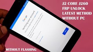 Samsung J2 Core J260 FRP Unlock Latest Method Without PC  Final Update link in description 👇 [upl. by Atiuqihs]