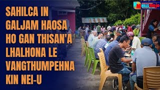 LOCAL  Gan thisana SAHILCA in Galjam Haosa ho Lhalhona le Vangthumpehna S Molnom Vangkhoa NeiU [upl. by Kirenoj]