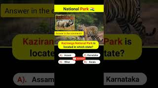 National parksviralvideo upsc ytshorts indiagkquiz generalknowledgequiz gkquizpro quiz [upl. by Dnalram]