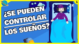 ¿Qué dice la ciencia sobre los sueños Técnicas para controlarlos y convertirte en un ONIRONAUTA 🚀😴 [upl. by Hutchison934]