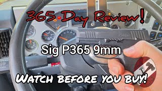 1 Year REVIEW Sig P365 [upl. by Repsihw602]