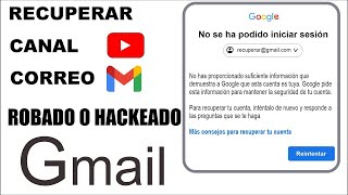 Como Recuperar Una Cuenta De Gmail Hackeada o Robada 2024✅ SOLUCIÓN [upl. by Maker]