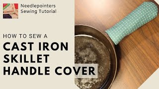 How to Sew a Cast Iron Skillet Handle Cover [upl. by Gebler]