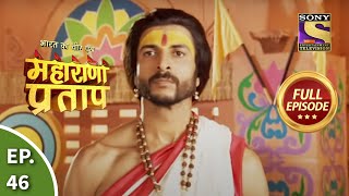 Bharat Ka Veer Putra  Maharana Pratap  भारत का वीर पुत्र  महाराणा प्रताप  Ep 46  Full Episode [upl. by Latty]