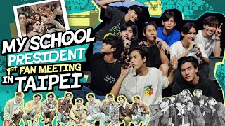 ENG SUB My School President 1st Fan Meeting in Taipei [upl. by Connolly913]