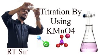 Titration By Using KMnO4 By RT Sir [upl. by Concordia]