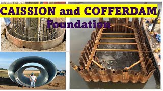 Lec09CE COFFERDAM and CAISSON Foundation and their Types Deep Foundation HindiUrdu [upl. by Whetstone]