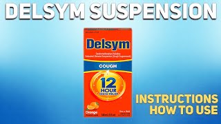 Delsym suspension how to use Mechanism of action Uses Dosage Side Effects [upl. by Hsuk]