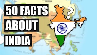 50 Geography Facts About India [upl. by Rednasela]