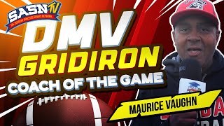 DMV Gridiron Interview Head Coach Maurice Vaughn [upl. by Naryk204]