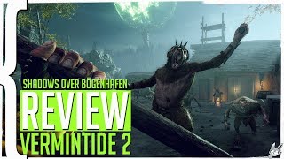 Vermintide 2 12  Shadows Over Bogenhafen REVIEW [upl. by Lodhia867]