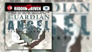 Guardian Angel Riddim Mix feat Chris Martin Jah Cure Alaine T O K Vybz Kartel Richie Spice [upl. by Htnnek782]