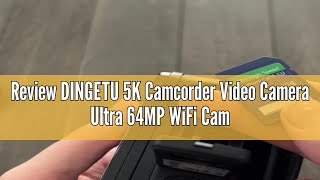 Review DINGETU 5K Camcorder Video Camera Ultra 64MP WiFi Camcorder 18X Digital Zoom with IR Night Ve [upl. by Aeslehs42]