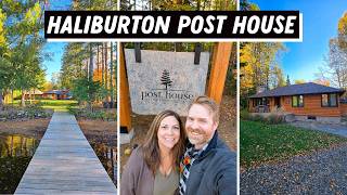 LUXURY Resort in Ontario The Haliburton Post House  Things to do in Haliburton amp Minden [upl. by Nawram528]