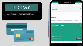 Como remover ou excluir cartão de crédito da sua conta picpay [upl. by Yauqaj579]