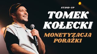 Tomek Kołecki  Monetyzacja Porażki  Standup  Całe nagranie  2022 [upl. by Attennaej]