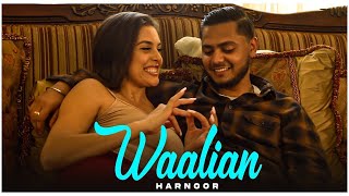 Harnoor New Song  Waalian Full Song Gifty  Katie Batres  New Punjabi Song  Latest Song 2024 [upl. by Euqinemod]