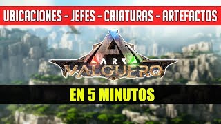 ARK VALGUERO EN 5 MINUTOS ⏱  Jefes Criaturas Artefactos Ubicaciones y más [upl. by Ettenahs]