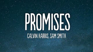 Calvin Harris Sam Smith  Promises Lyrics [upl. by Pamella]