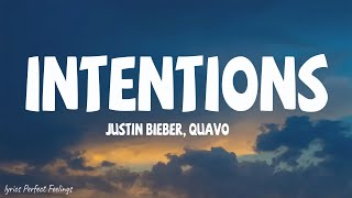 Justin Bieber  Intentions Lyrics ft Quavo [upl. by Maddocks]