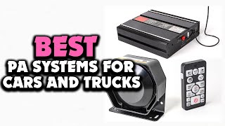 ▶️Best PA Systems for Cars and Trucks in 2023 [upl. by Mozes]