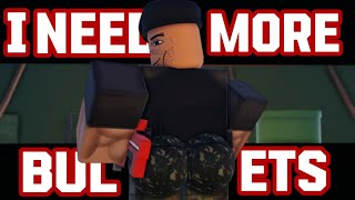 I Need More Bullets in ROBLOX [upl. by Aniger124]