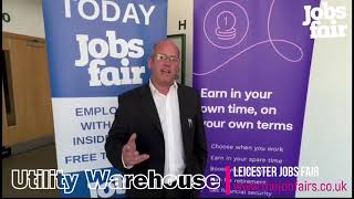 Utility Warehouse at the Leicester Jobs Fair on Friday 7th July 2023 [upl. by Nedra]