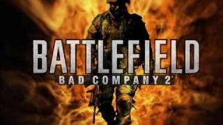 My Battlefield Bad Company 2 Theme Music [upl. by Timmy73]