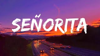 Shawn Mendes  Señorita Lyrics [upl. by Grati]