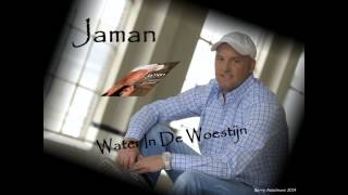 Jaman  Water In De Woestijn [upl. by Drawyah]